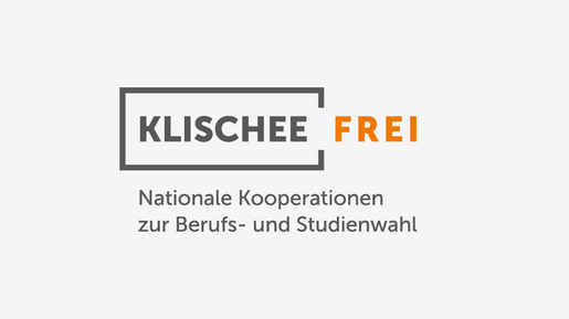 Berufswahl-Initiative "Klischeefrei" Berufswahl-Initiative "Klischeefrei"